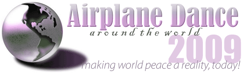 Airplane Dance Around the World, 2009 - Join NOW!!