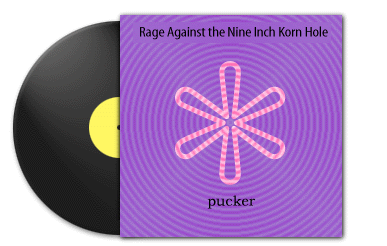 Rage Against the Nine Inch Korn Hole!